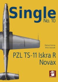 Book Cover for PZL TS-11 Iskra R. Novax by Dariusz Karnas, Artur Juszczak