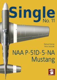 Book Cover for NAA P-51D-5-NA Mustang by Dariusz Karnas, Artur Juszczak