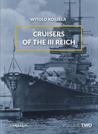 Book Cover for Cruisers of the III Reich. Volume 2 by Witold Koszela