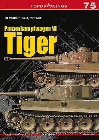 Book Cover for Panzerkampfwagen VI Tiger by Slawomir Zajaczkowksi