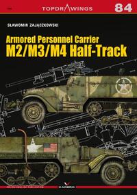 Book Cover for Armored Personnel Carrier M2/M3/M4 Half-Track by Slawomir Zajaczkowski