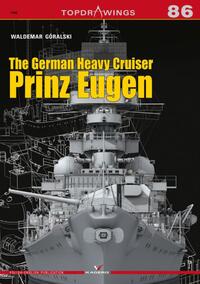 Book Cover for The German Heavy Cruiser Prinz Eugen by Waldemar Goralski