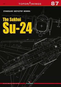 Book Cover for The Sukhoi Su-24 by Stanislaw Krzysztof Mokwa