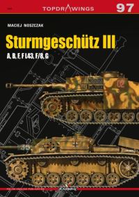 Book Cover for Sturmgeschütz III A, B, F, F L43, F/8, G by Maciej Noszczak