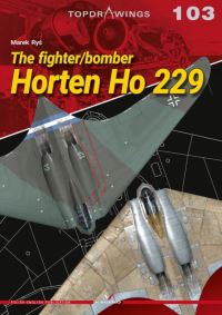 Book Cover for The Fighter/bomber Horten Ho 229 by Marek Rys