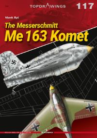 Book Cover for The Messerschmitt Me 163 Komet by Marek RyÔs