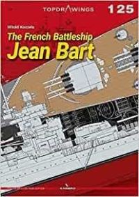 Book Cover for The French Battleship Jean Bart by Witold Koszela