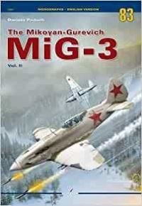 Book Cover for The Mikoyan-Gurevich MiG-3. Vol. II by Dariusz Paduch