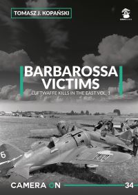 Book Cover for Camera ON 34 Barbarossa Victims. Volume 1 by Tomasz Jan KopaÔnski