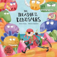 Book Cover for The Treasure of the Dinosaurs by Alicia Acosta