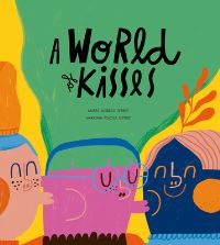 Book Cover for A World of Kisses by Marta Morros