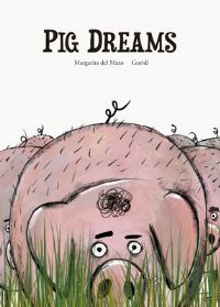 Book Cover for Pig Dreams by Margarita Mazo
