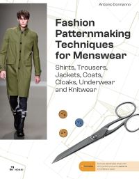 Book Cover for Fashion Patternmaking Techniques For Menswear by Antonio Donnanno