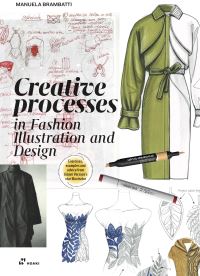 Book Cover for Creative Processes In Fashion Illustration and Design by Manuela Brambatti