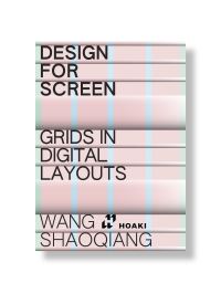 Book Cover for Design for Screens by Amy Guanghui Niu