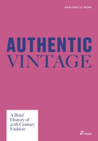 Book Cover for Authentic Vintage by Marjorie Le Noan