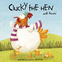Book Cover for Clucky the Hen by Mar Pavón