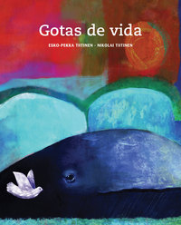 Book Cover for Gotas De Vida (Drops of Life) by EskoPekka Tiitinen