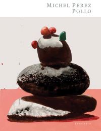 Book Cover for Michel Pérez Pollo by Julia Cooke, Enrique Guitart, Leonardo Sarría, Michel Pérez Pollo