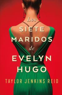 Book Cover for Los Siete Maridos De Evelyn Hugo by Taylor Jenkins Reid