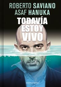 Book Cover for Todavía Estoy Vivo / I'm Still Alive by Roberto Saviano