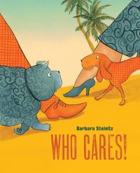 Book Cover for Who Cares! by Barbara Steinitz