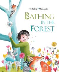 Book Cover for Bathing in the Forest by Marc Ayats