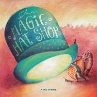 Book Cover for The Magic Hat Shop by Sonja Wimmer