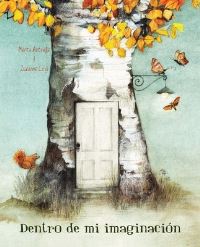 Book Cover for Dentro De Mi Imaginación (Inside My Imagination) by Marta Arteaga