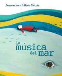 Book Cover for La Música Del Mar (The Music of the Sea) by Susanna Isern