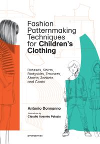 Book Cover for Fashion Patternmaking Techniques for Children's Clothing by Antonio Donnanno