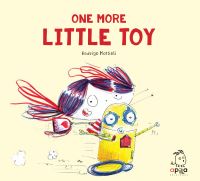 Book Cover for One More Little Toy by Rodrigo Mattioli