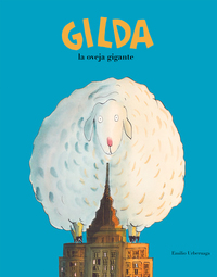 Book Cover for Gilda, La Oveja Gigante by Emilio Urberuaga