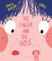 Book Cover for The Finger and the Nose by Paula Merlán