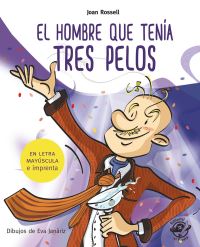 Book Cover for El Hombre Que Tenía Tres Pelos by Joan Rossell, Eva Janàriz