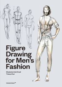 Book Cover for Figure Drawing for Men's Fashion by Elisabetta Drudi, Tiziana Paci