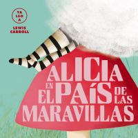 Book Cover for Alicia En El País De Las Maravillas by Lewis Carroll