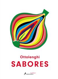 Book Cover for Sabores / Ottolenghi Flavor by Yotam Ottolenghi, Ixta Belfrage