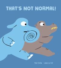 Book Cover for That's Not Normal! by Mar Pavón