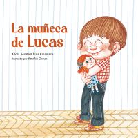 Book Cover for La Muñeca De Lucas by Luis Amavisca, Alicia Acosta