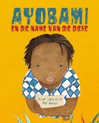 Book Cover for Ayobami En Die Name Van Die Diere (Ayobami and the Names of the Animals) by Pilar López Ávila