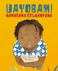 Book Cover for UAyobami Namagama Ezilwanyana (Ayobami and the Names of the Animals) by Pilar López Ávila