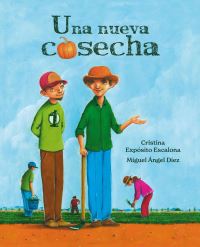 Book Cover for Una Nueva Cosecha (A New Harvest) by Cristina Expósito Escalona