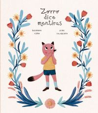 Book Cover for Zorro Dice Mentiras by Susanna Isern