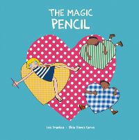 Book Cover for The Magic Pencil by Luis Amavisca