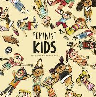Book Cover for Feminist Kids by Luis Amavisca, Blanca Lacasa