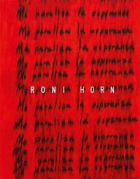 Book Cover for Roni Horn by Isabel de Naverán, Carmen Maria Machado, Bárbara Rodríguez