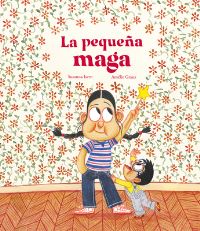 Book Cover for La Pequeña Maga by Susanna Isern