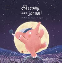 Book Cover for Sleeping Is Not for Me! by José Carlos Andrés