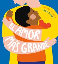 Book Cover for El Amor Más Grande by Megan Jacobson